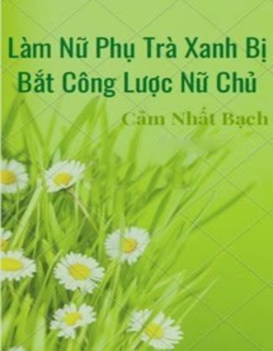 lam-nu-phu-tra-xanh-bi-bat-cong-luoc-nu-chu