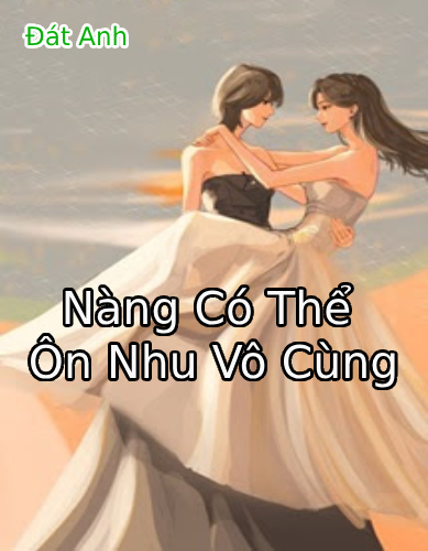 nang-co-the-on-nhu-vo-cung